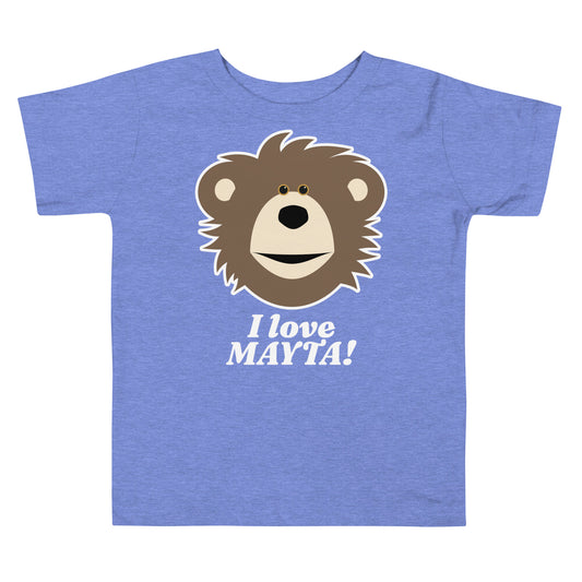 Toddler - I LOVE MAYTA! Tee